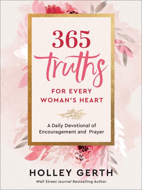 365 Truths for Every Woman's Heart