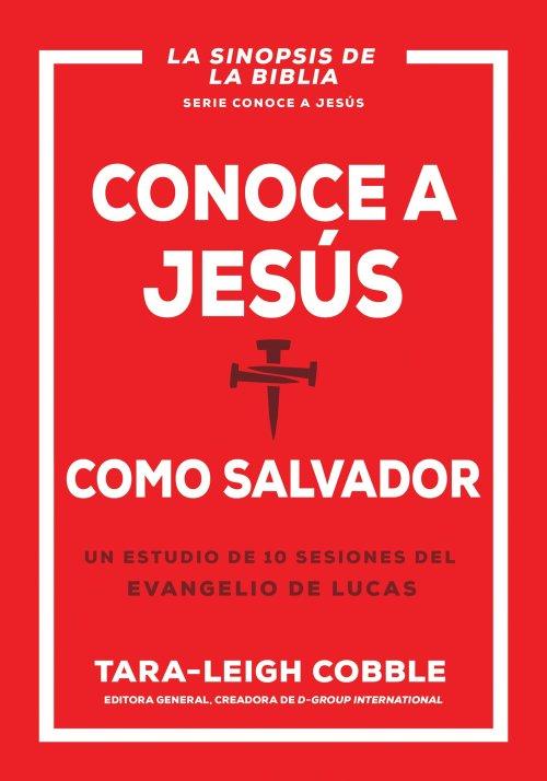 Conoce a Jesús Como Salvador