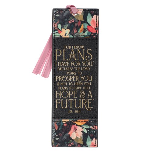 Bookmark-For I Know The Plans/Hope & A Future (Jeremiah 29:11)-Midnight Botanical Faux Leather