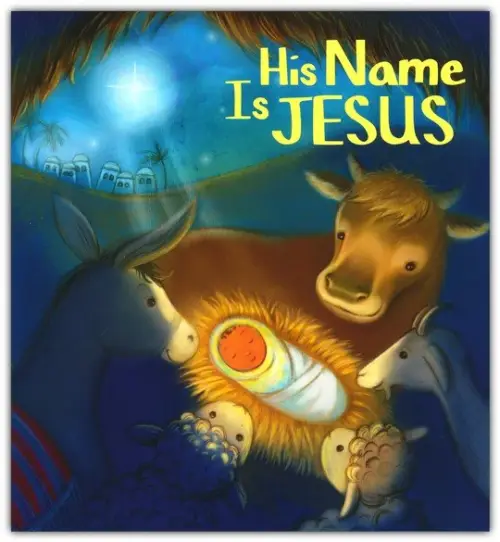 His name is Jesus softcover book