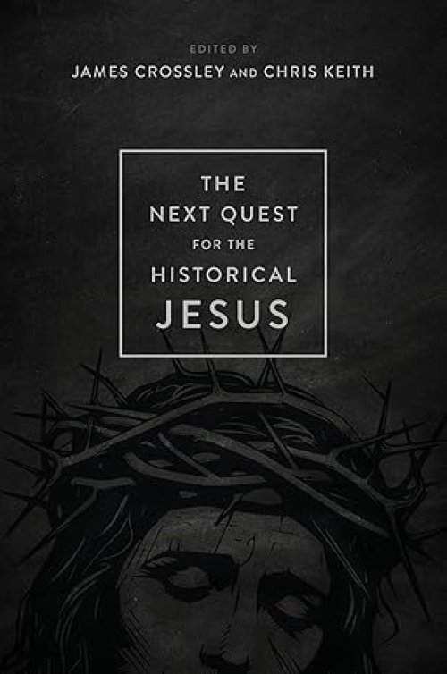 The Next Quest for the Historical Jesus