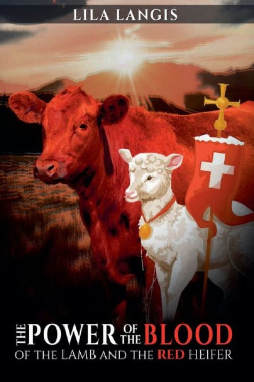 The Power of the Blood and the Red Heifer