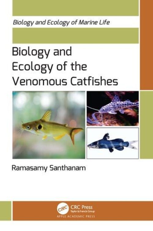 Biology And Ecology Of The Venomous Catfishes