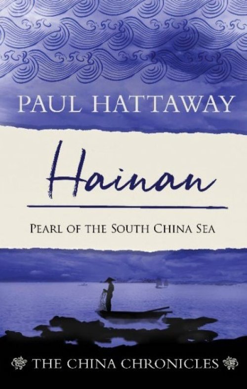 Hainan: Pearl of the South China Sea