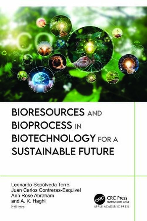 Bioresources And Bioprocess In Biotechnology For A Sustainable Future