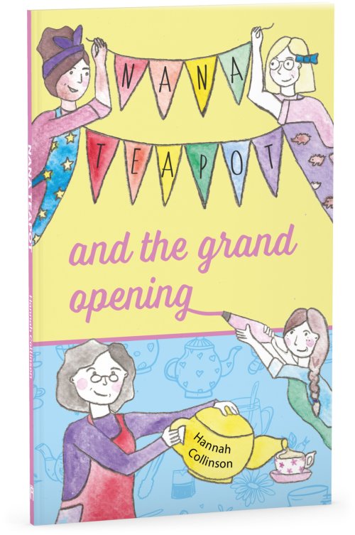 Nana Teapot and the Grand Opening