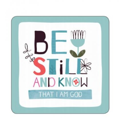 Be Still Coaster