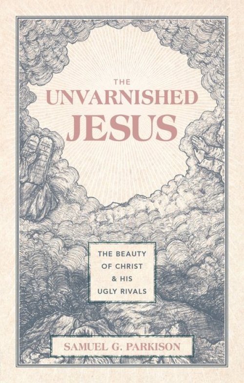 Unvarnished Jesus