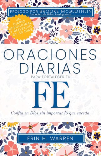 Oraciones Diarias Para Fortalecer Tu Fe