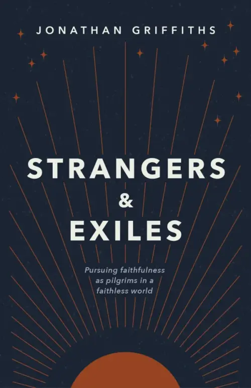 Strangers And Exiles