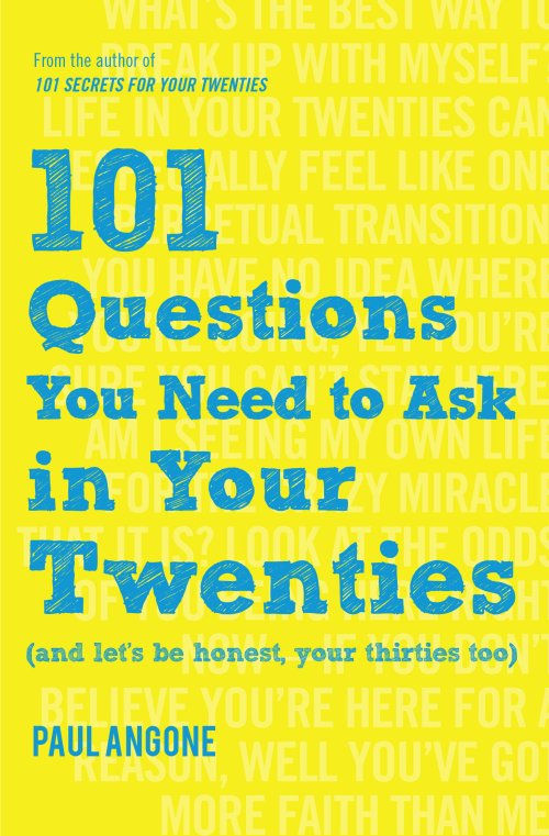 101 Questions You Need to Ask in Your Twenties