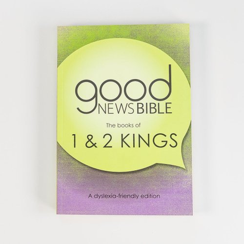 1 and 2 Kings Dyslexia-Friendly Edition Good News Bible (GNB)