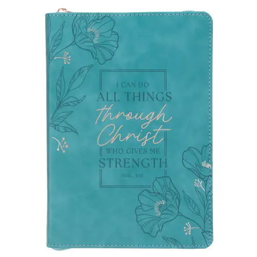 Journal Classic Zip Teal All Things Through Christ Phil. 4:13