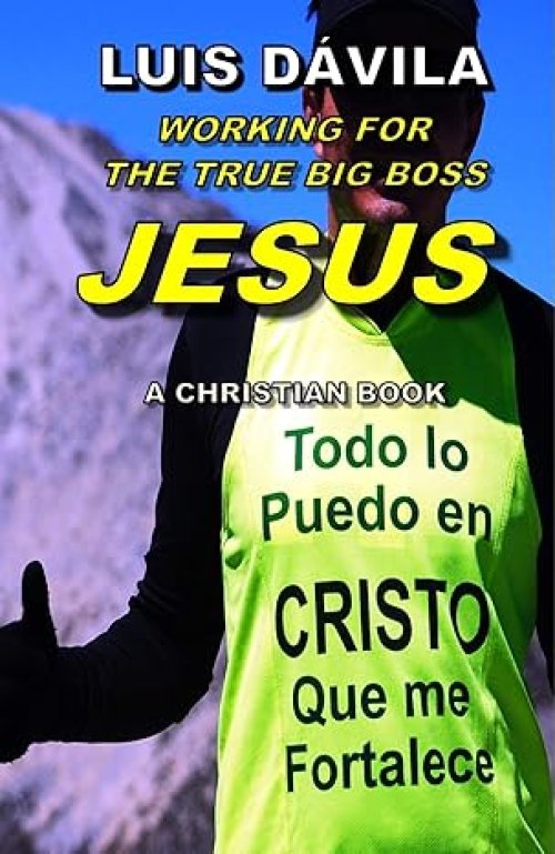 Working for the True Big Boss Jesus