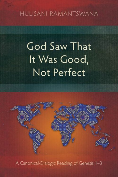 God Saw That It Was Good, Not Perfect