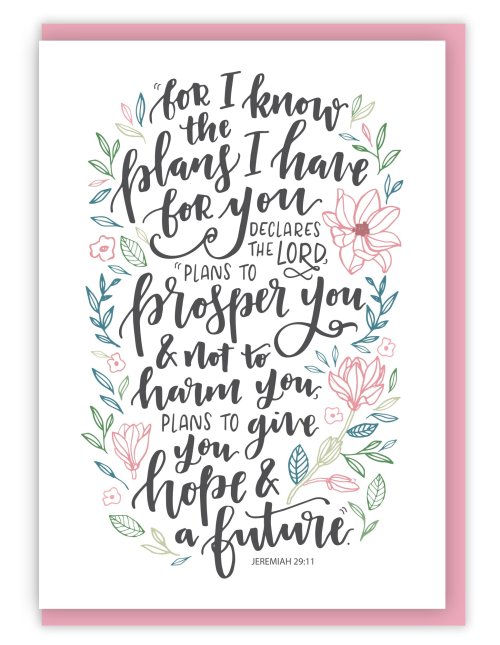 For I Know The Plans I Have For You A6 Greeting Card