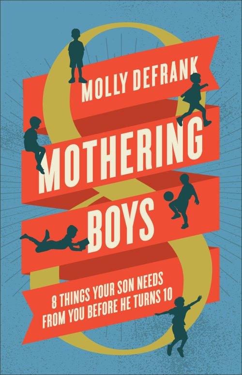 Mothering Boys