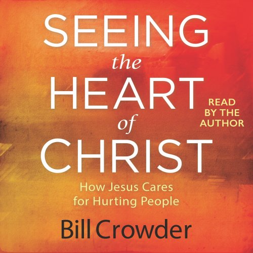 Seeing the Heart of Christ