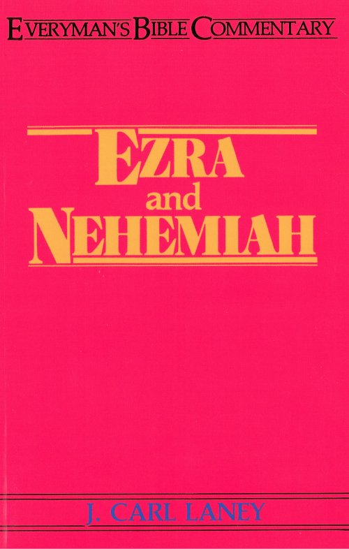 Ezra & Nehemiah- Everyman's Bible Commentary