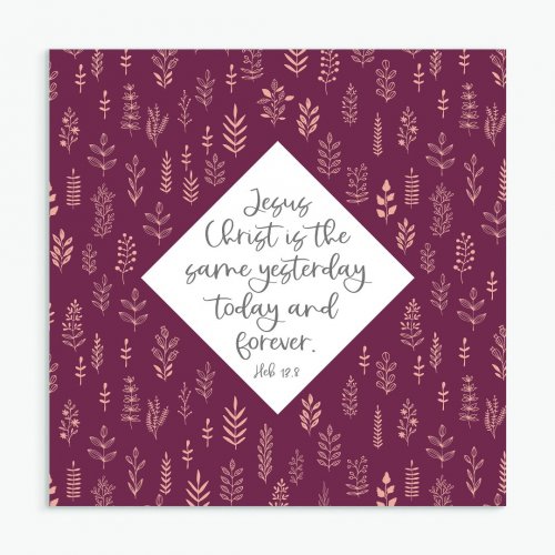 Jesus Christ is the Same Greeting Card