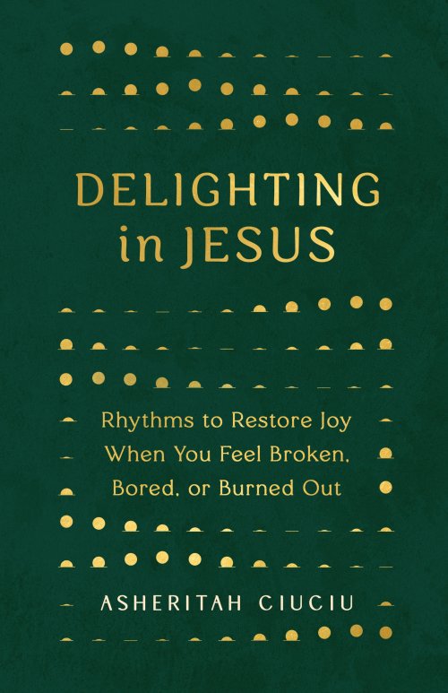 Delighting in Jesus