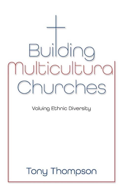 Building Multicultural Churches