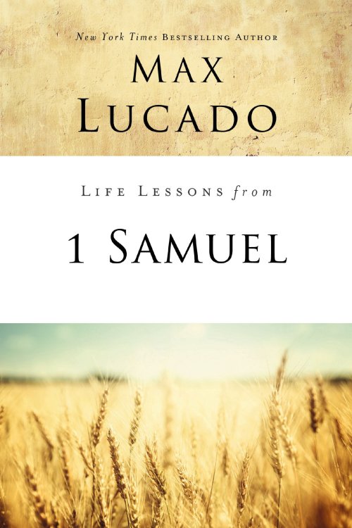 Life Lessons from 1 Samuel