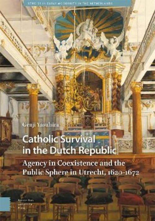 Catholic Survival In The Dutch Republic