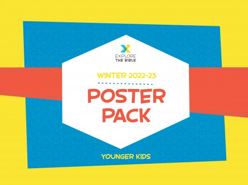 Explore the Bible: Younger Kids Poster Pack - Winter 2023