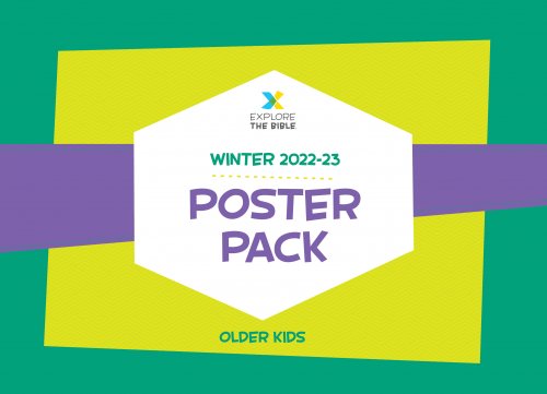 Explore the Bible: Older Kids Poster Pack - Winter 2023