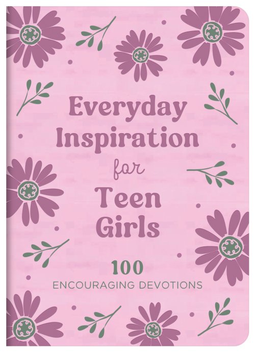 Everyday Inspiration for Teen Girls