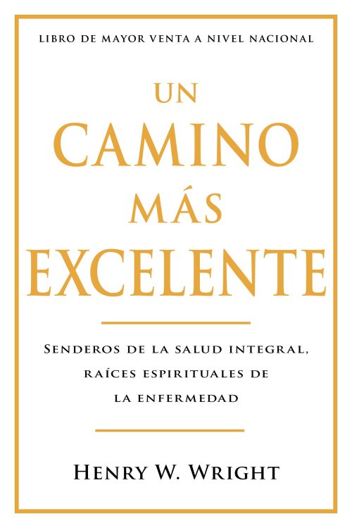 Un Camino Más Excelente (More Excellent Way)