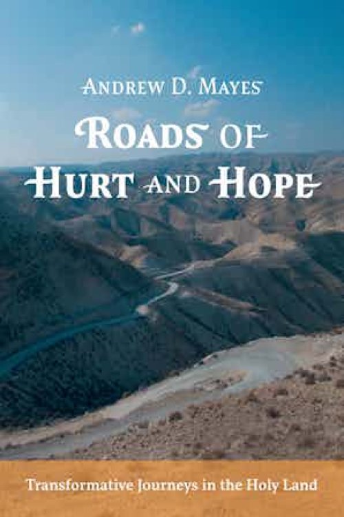 Roads of Hurt and Hope