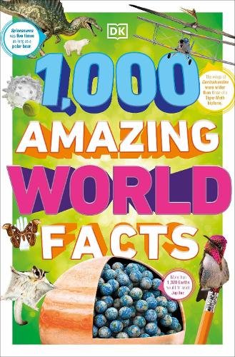 1,000 Amazing World Facts