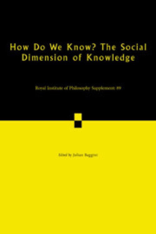 How Do We Know? the Social Dimension of Knowledge: Volume 89