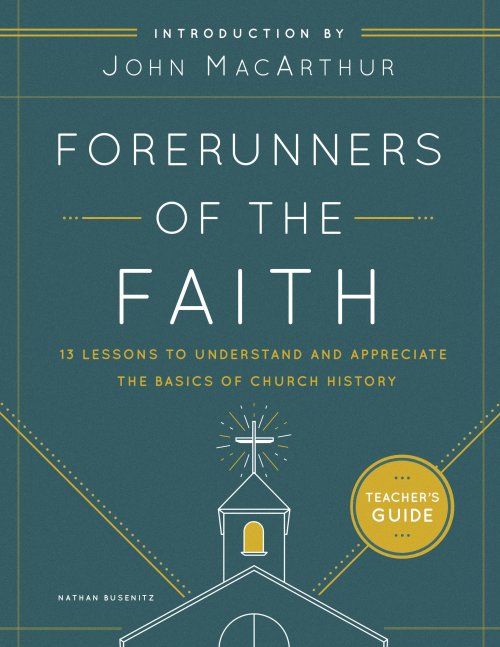 Forerunners of the Faith Teacher's Guide