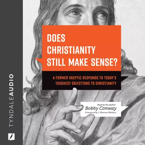 Does Christianity Still Make Sense?