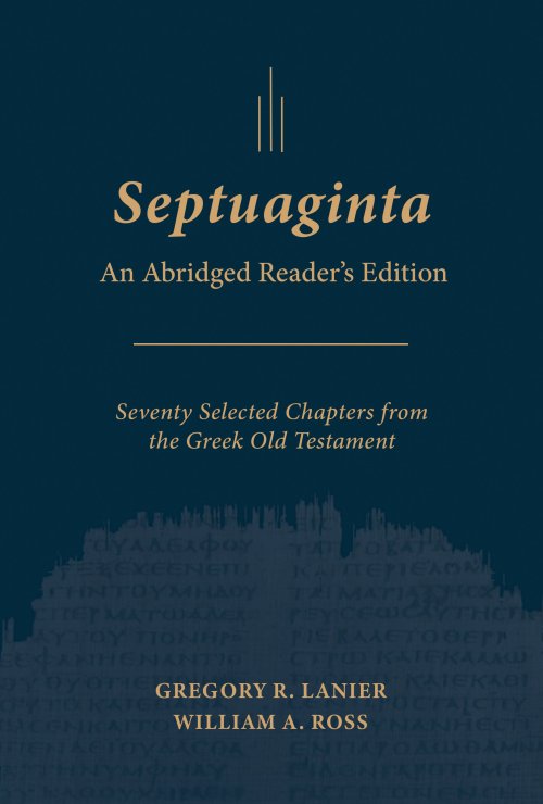 Septuaginta: An Abridged Reader's Edition