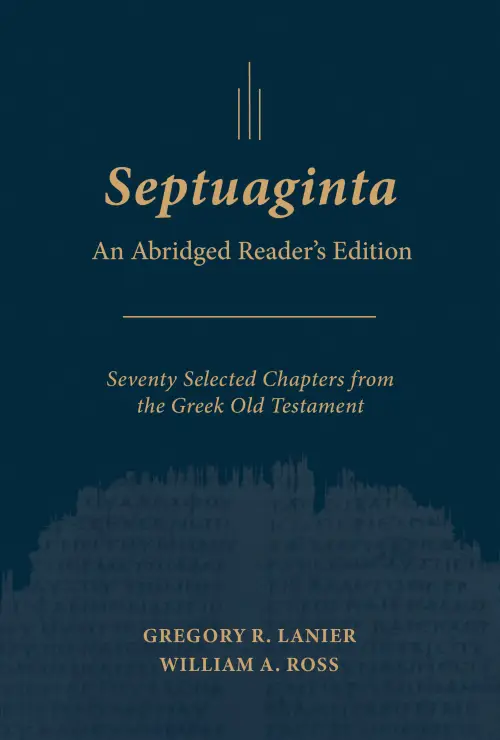 Septuaginta: An Abridged Reader's Edition