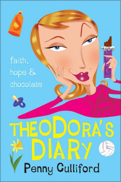 Theodora's Diary: Faith, Hope and Chocolate