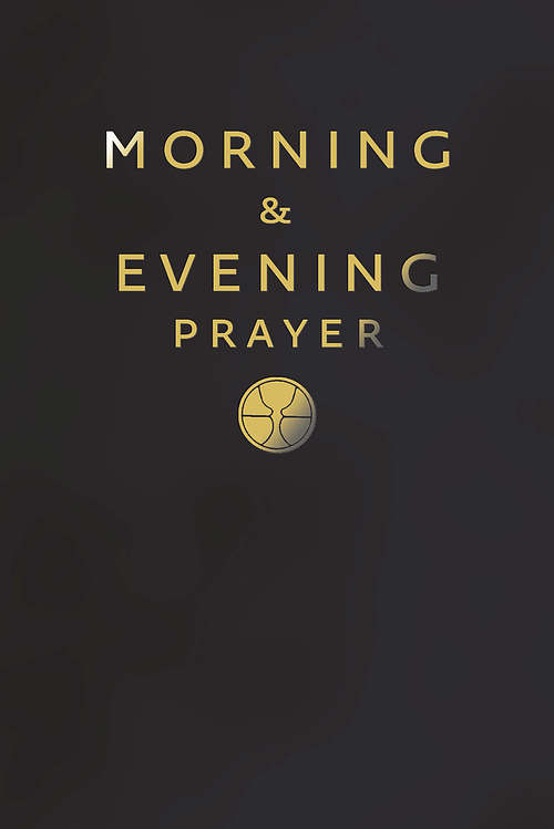 Morning and Evening Prayer