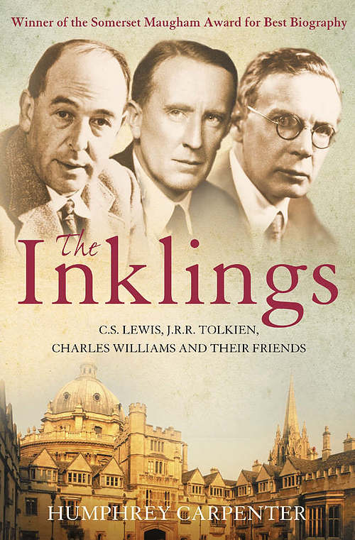 The Inklings: C. S. Lewis, J. R. R. Tolkien and Their Friends