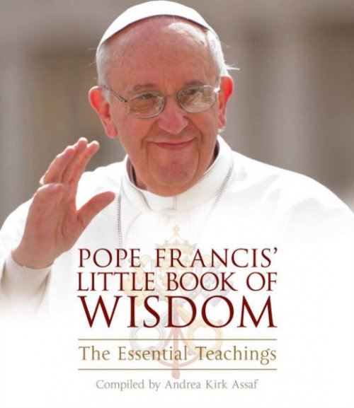 Pope Francis' Little Book of Wisdom