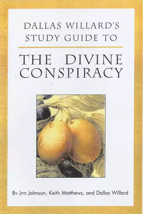 Dallas Willard's Study Guide to the Divine Conspiracy