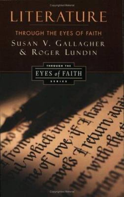 Literature Through the Eyes of Faith: Christian College Coalition Series