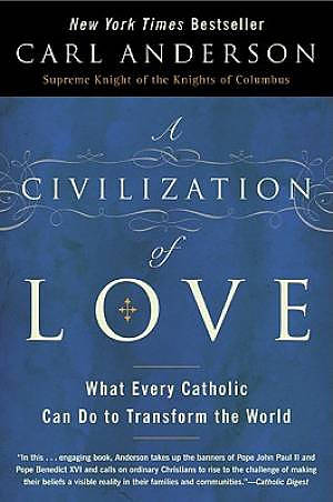 A Civilization of Love