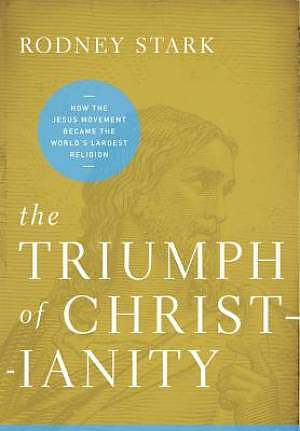 The Triumph of Christianity