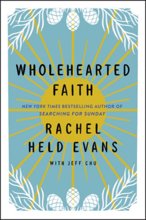 Wholehearted Faith