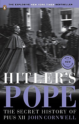 Hitler's Pope: The Secret History of Pius XII