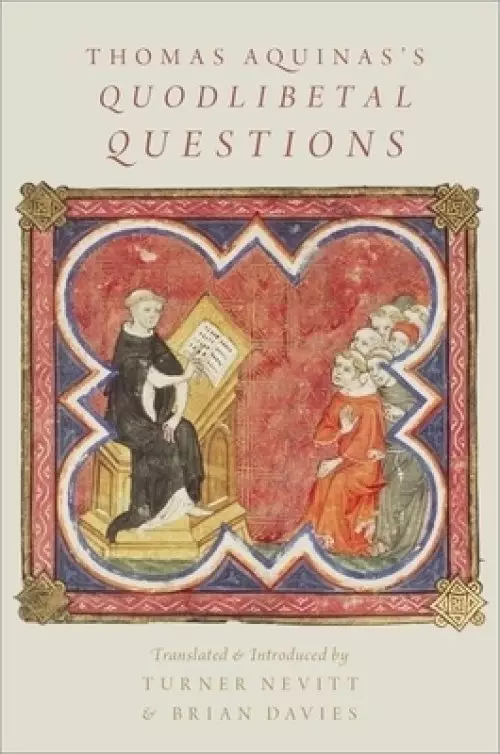 Thomas Aquinas's Quodlibetal Questions